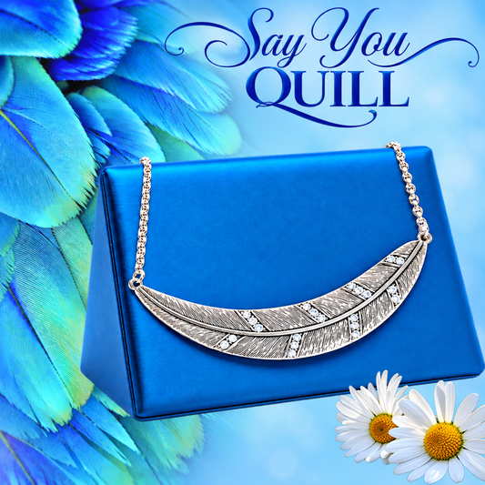 Say You QUILL - Silver  Necklace